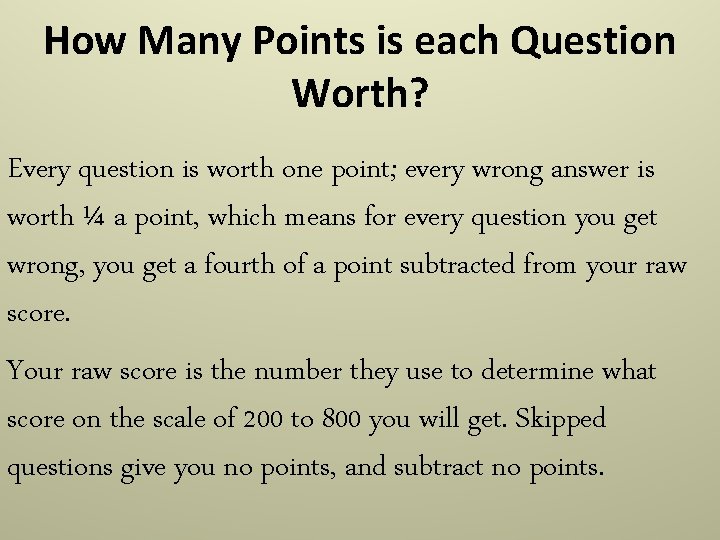 How Many Points is each Question Worth? Every question is worth one point; every How Many Points is each Question Worth? Every question is worth one point; every