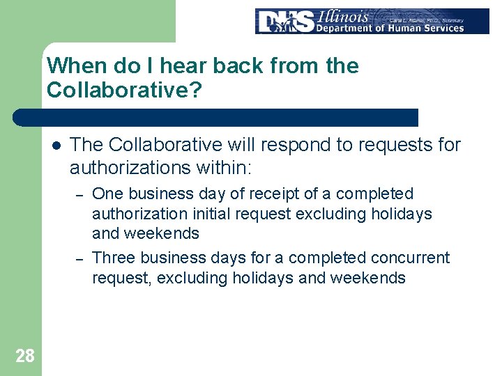When do I hear back from the Collaborative? l The Collaborative will respond to