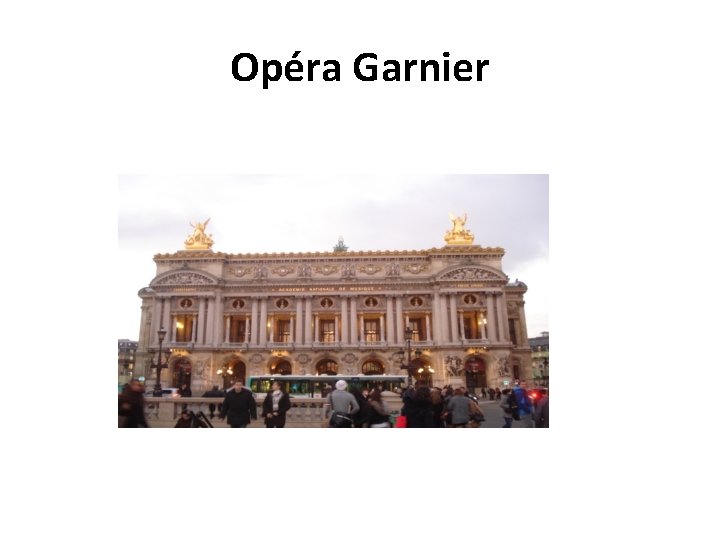 Opéra Garnier 