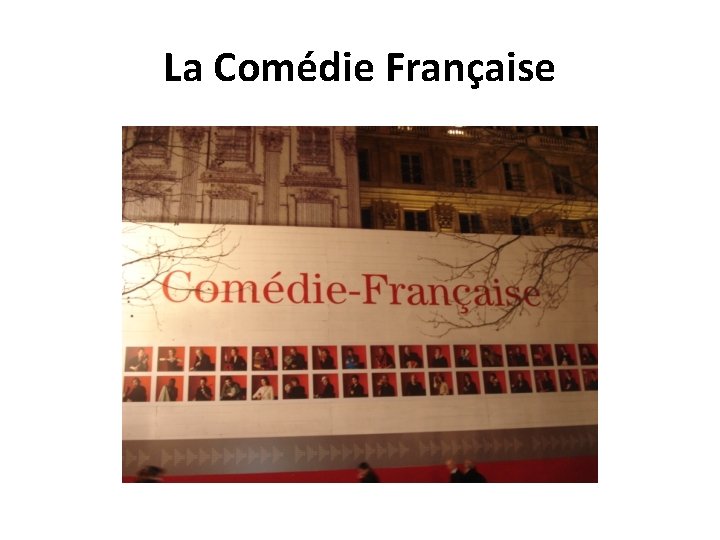 La Comédie Française 