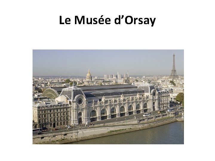Le Musée d’Orsay 