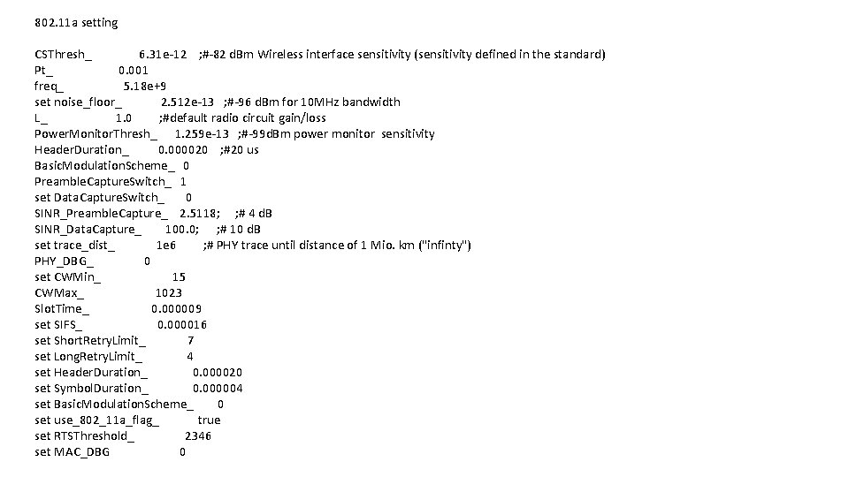 802. 11 a setting CSThresh_ 6. 31 e-12 ; #-82 d. Bm Wireless interface