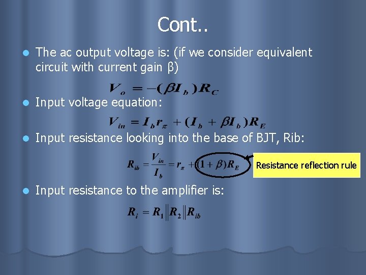 Cont. . l The ac output voltage is: (if we consider equivalent circuit with