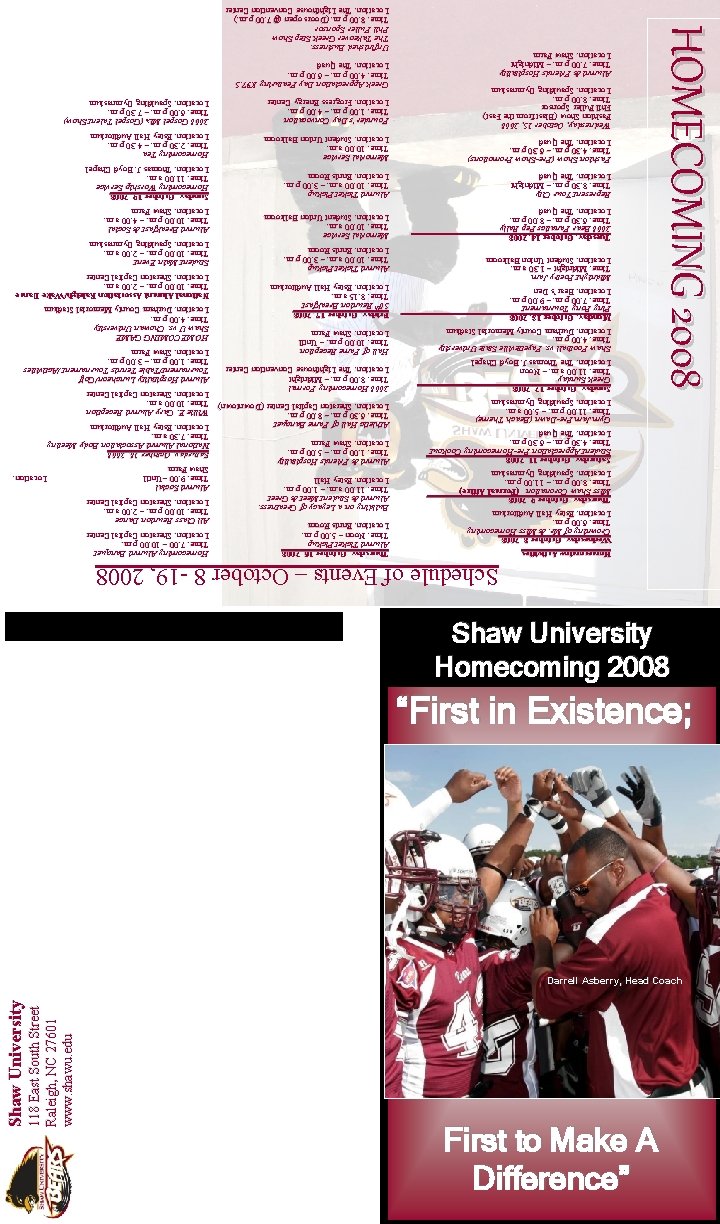 118 East South Street Raleigh, NC 27601 www. shawu. edu Shaw University First to