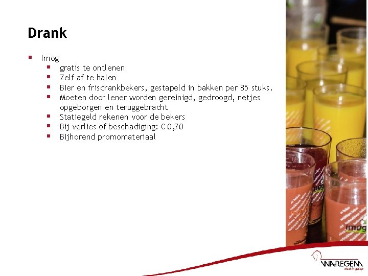 Drank § Imog § § § § gratis te ontlenen Zelf af te halen