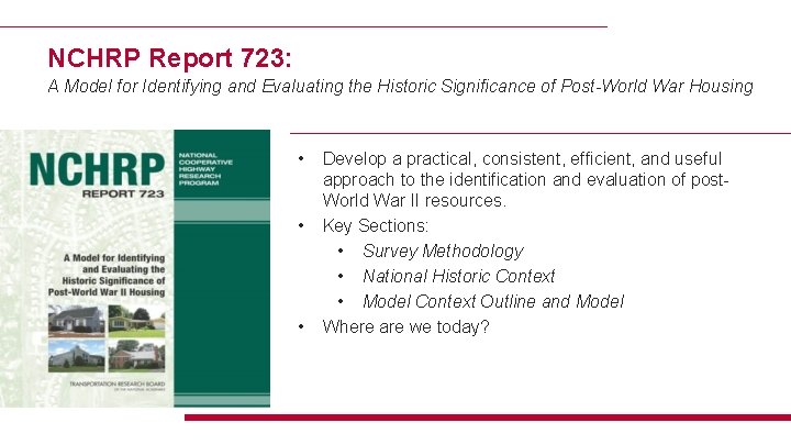 NCHRP Report 723: A Model for Identifying and Evaluating the Historic Significance of Post-World