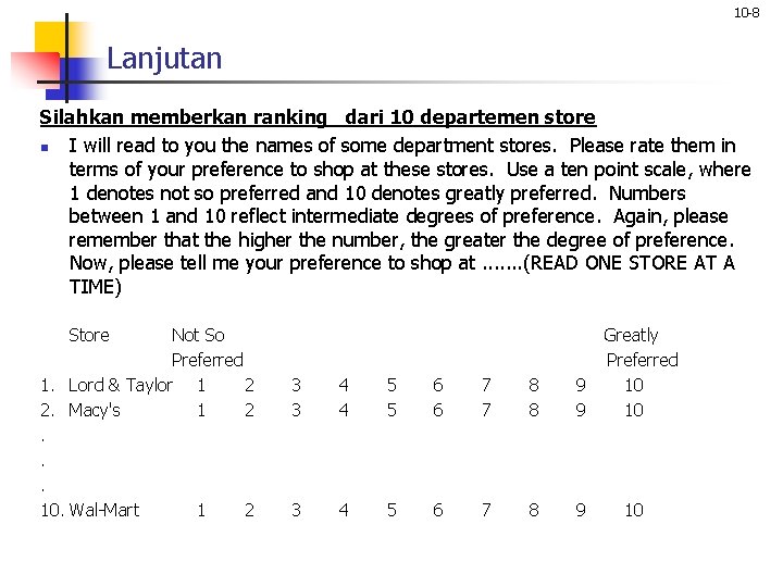 10 -8 Lanjutan Silahkan memberkan ranking dari 10 departemen store n I will read