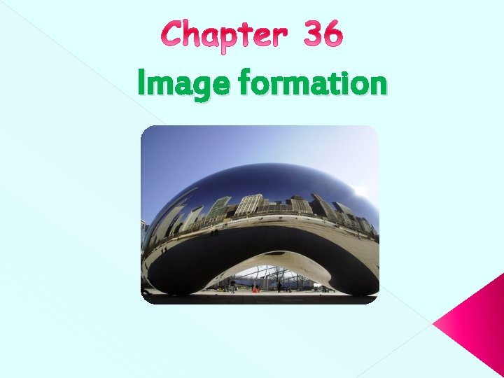 Image formation 