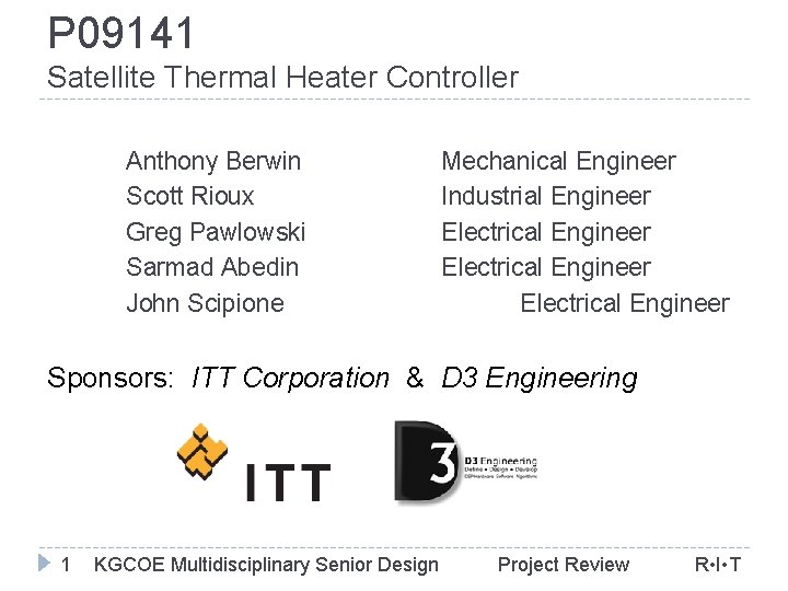 P 09141 Satellite Thermal Heater Controller Anthony Berwin Scott Rioux Greg Pawlowski Sarmad Abedin