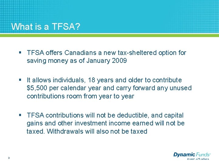 What is a TFSA? § TFSA offers Canadians a new tax-sheltered option for saving