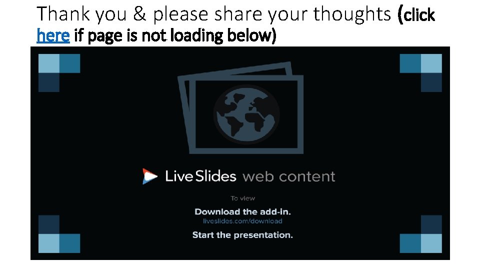 Thank you & please share your thoughts (click here if page is not loading