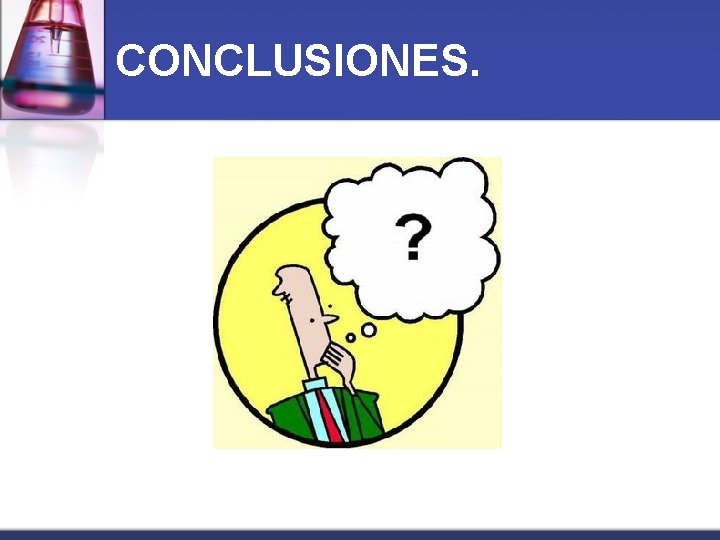 CONCLUSIONES. 