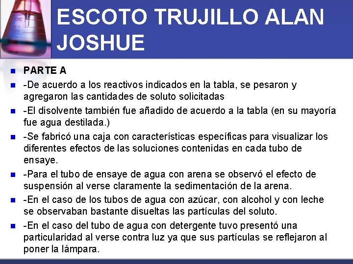 ESCOTO TRUJILLO ALAN JOSHUE n n n n PARTE A -De acuerdo a los