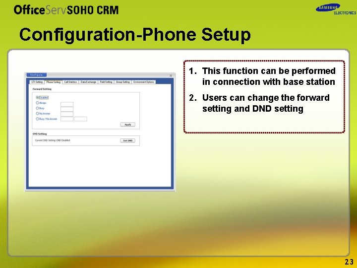 Configuration-Phone Setup 1. This function can be performed in connection with base station 2.