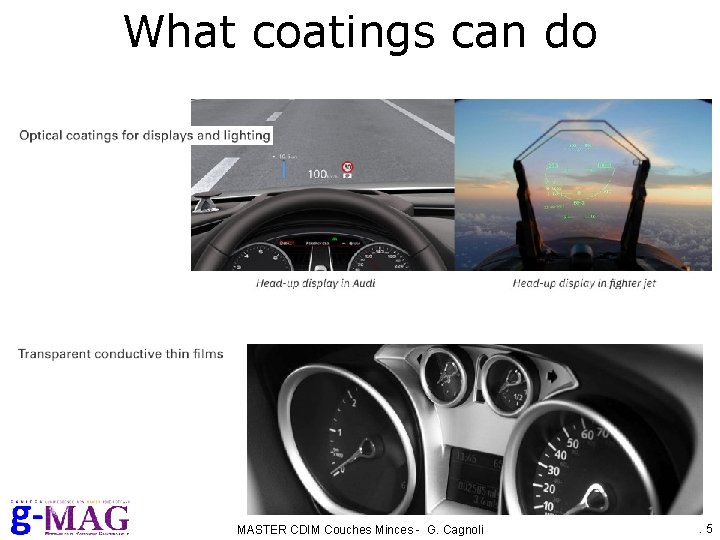 What coatings can do MASTER CDIM Couches Minces - G. Cagnoli . 5 