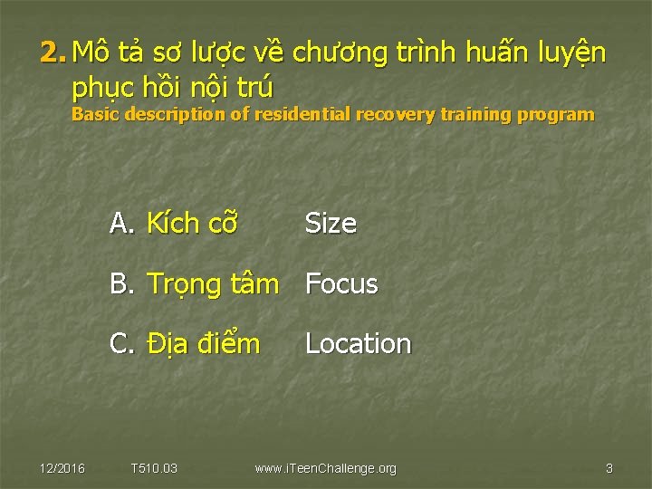 2. Mô tả sơ lược về chương trình huấn luyện phục hồi nội trú