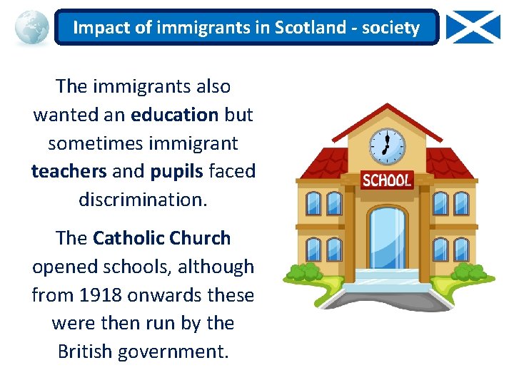 Impact of immigrants in Scotland - society The immigrants also wanted an education but