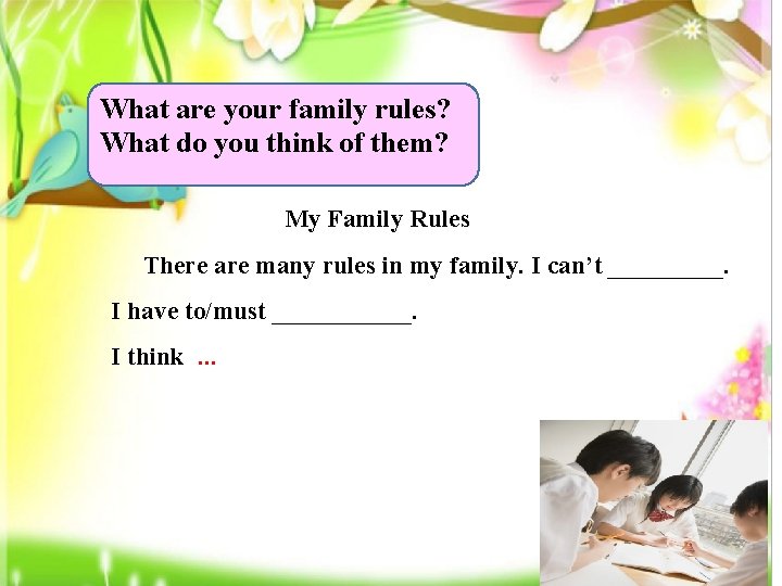 What are your family rules? What do you think of them? My Family Rules