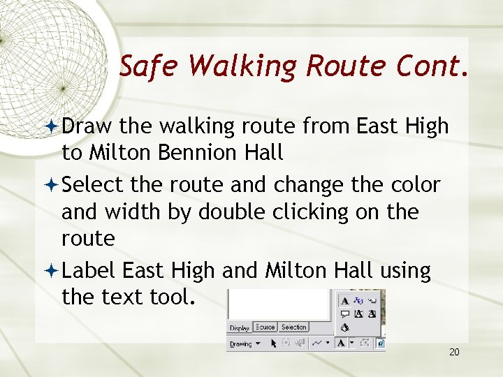 Safe Walking Route Cont. Draw the walking route from East High to Milton Bennion