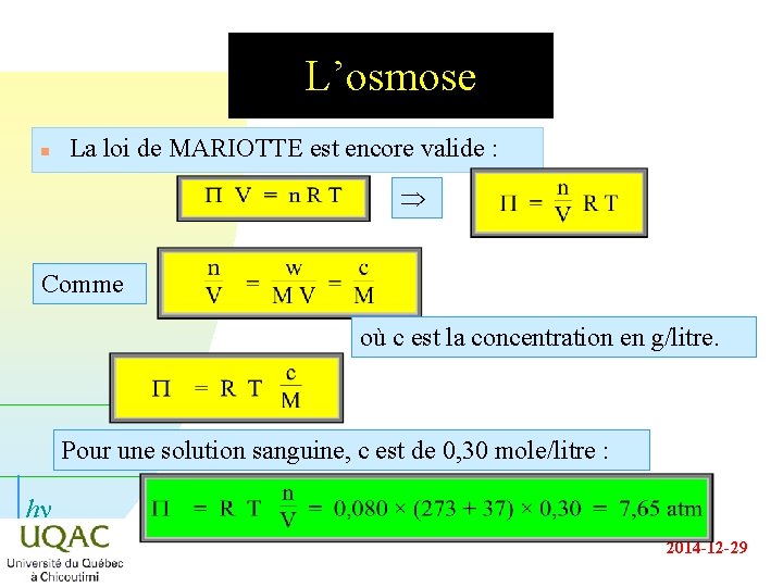 L’osmose n La loi de MARIOTTE est encore valide : Comme où c est L’osmose n La loi de MARIOTTE est encore valide : Comme où c est