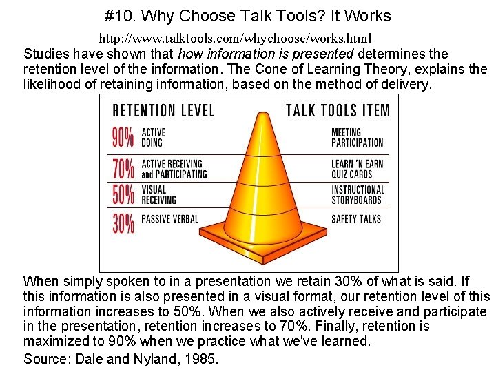 #10. Why Choose Talk Tools? It Works http: //www. talktools. com/whychoose/works. html Studies have