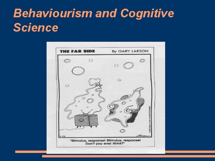 Behaviourism and Cognitive Science 