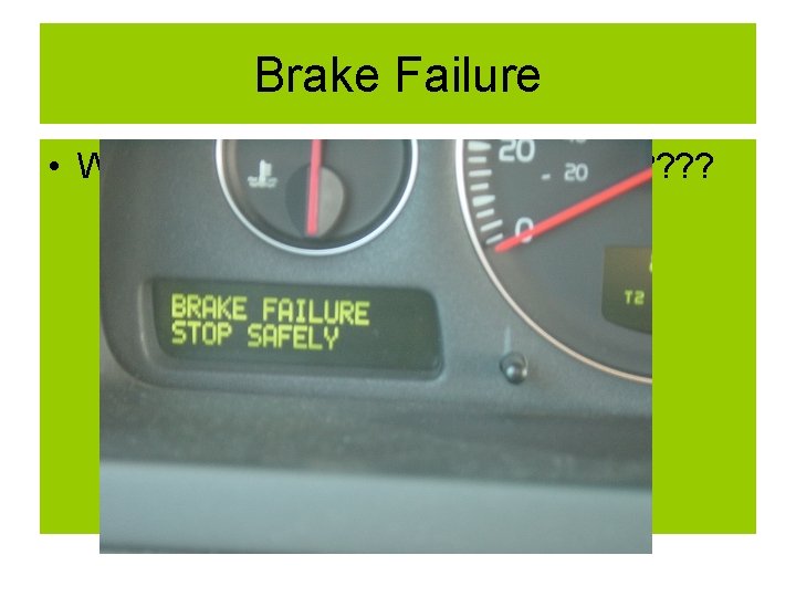 Handling Emergencies Vehicle Malfunctions What is a Tire