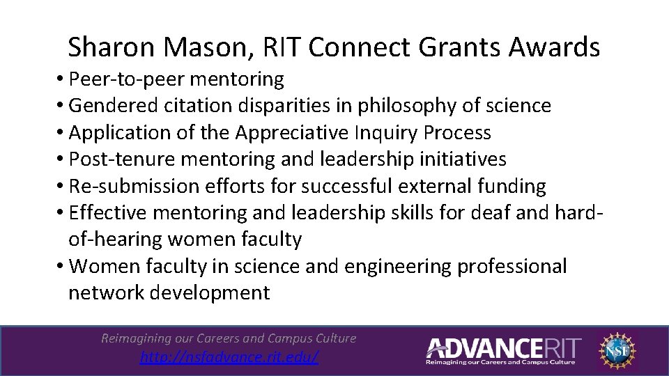 Sharon Mason, RIT Connect Grants Awards • Peer-to-peer mentoring • Gendered citation disparities in