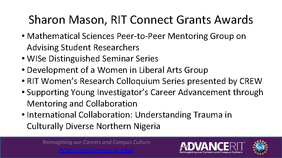 Sharon Mason, RIT Connect Grants Awards • Mathematical Sciences Peer-to-Peer Mentoring Group on Advising