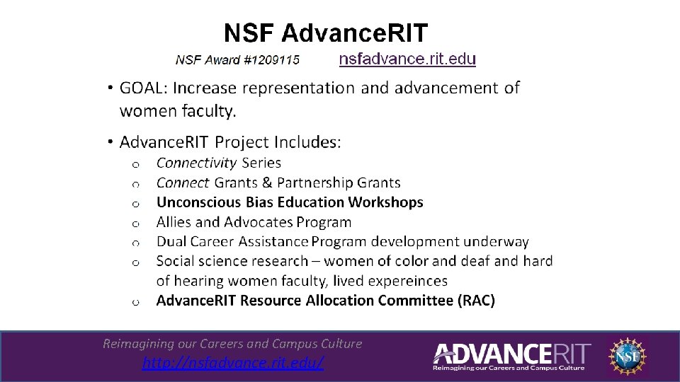 Reimagining our Careers and Campus Culture http: //nsfadvance. rit. edu/ 