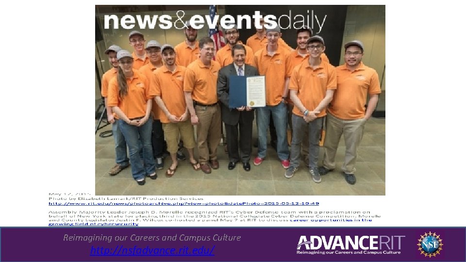 Reimagining our Careers and Campus Culture http: //nsfadvance. rit. edu/ 
