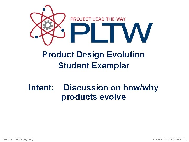 Product Design Evolution Student Exemplar Intent Introduction to