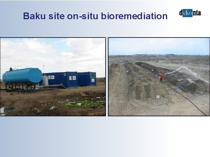 Baku site on-situ bioremediation 