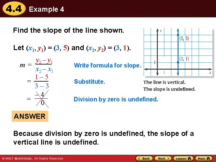 4. 4 Example 4 Find the slope of the line shown. Let (x 1,
