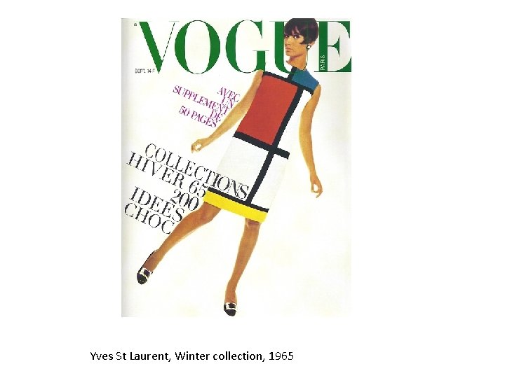 Yves St Laurent, Winter collection, 1965 