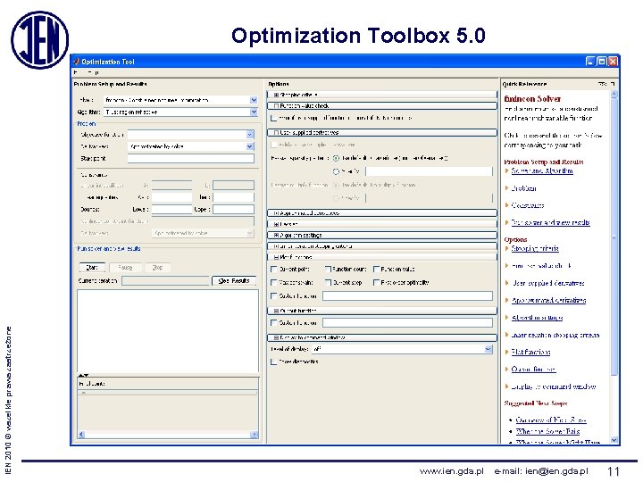 IEN 2010 © wszelkie prawa zastrzeżone Optimization Toolbox 5. 0 www. ien. gda. pl