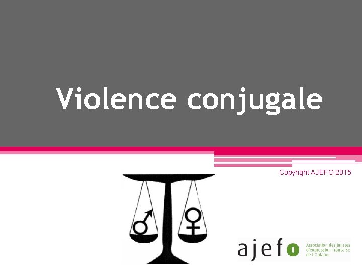 Violence conjugale Copyright AJEFO 2015 