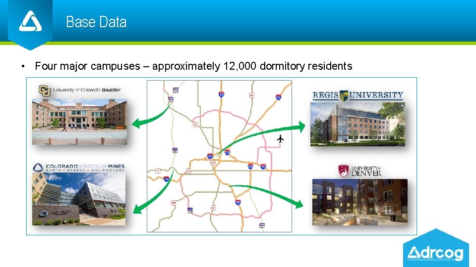 Base Data Click style Clickto to edit Master title style • Four major campuses