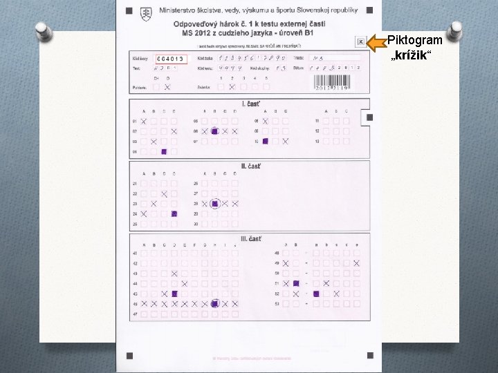 Piktogram „krížik“ 