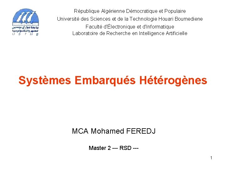 République Algérienne Démocratique et Populaire Université des Sciences et de la Technologie Houari Boumediene