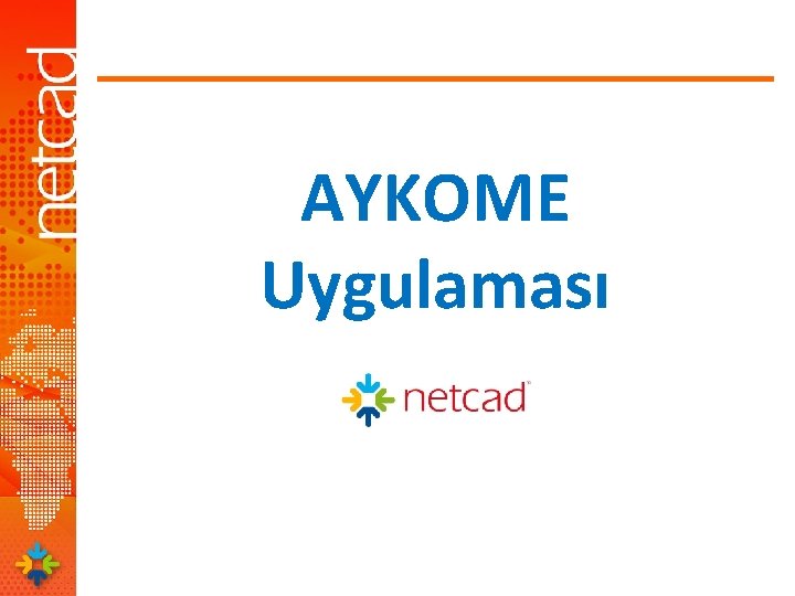 AYKOME Uygulaması AYKOME Uygulaması