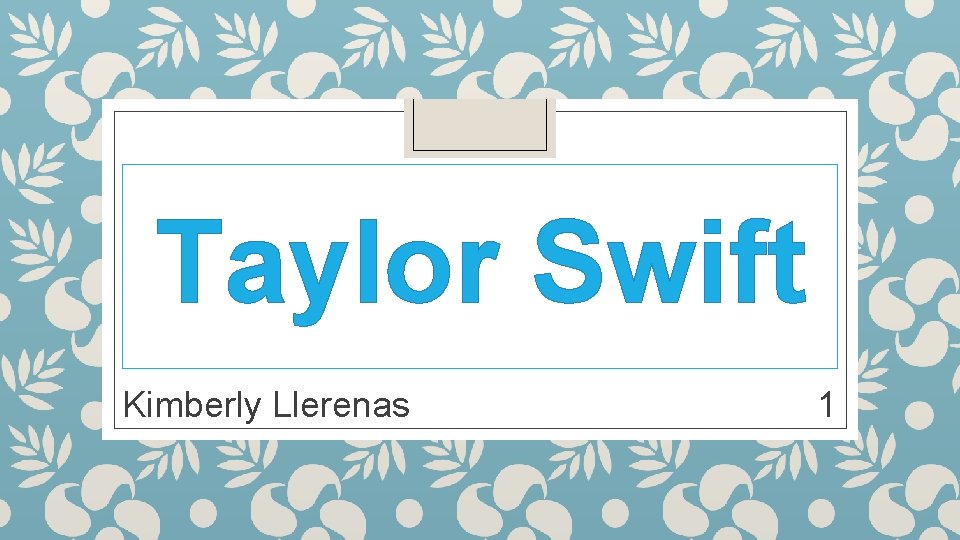Taylor Swift Kimberly Llerenas 1 