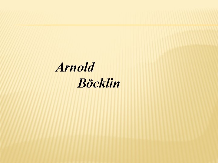 Arnold Böcklin 
