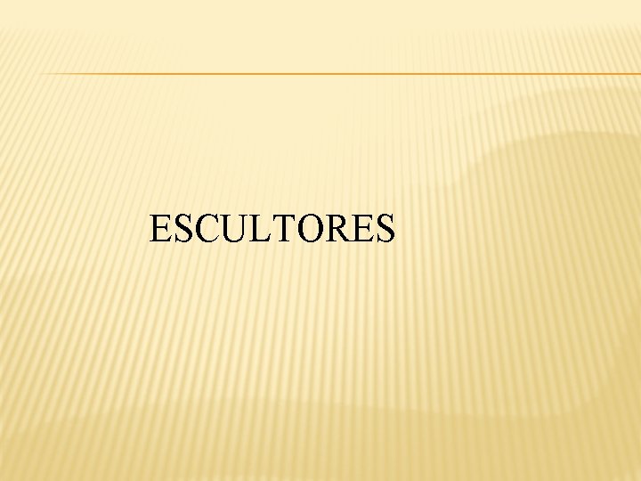 ESCULTORES 