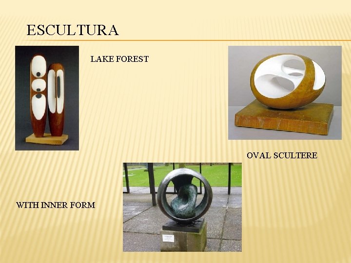 ESCULTURA LAKE FOREST OVAL SCULTERE WITH INNER FORM 