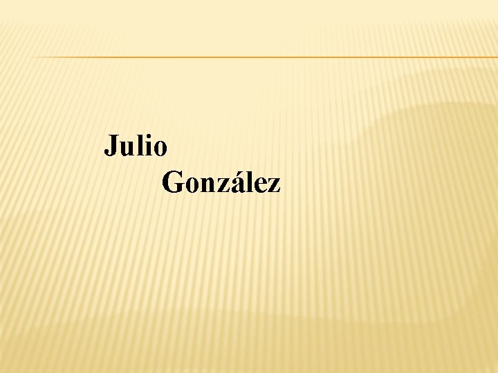 Julio González 