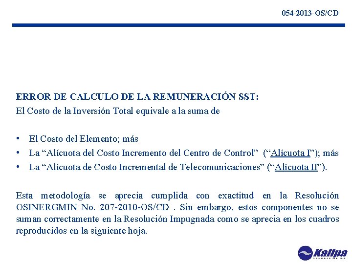 054 -2013 -OS/CD ERROR DE CALCULO DE LA REMUNERACIÓN SST: El Costo de la