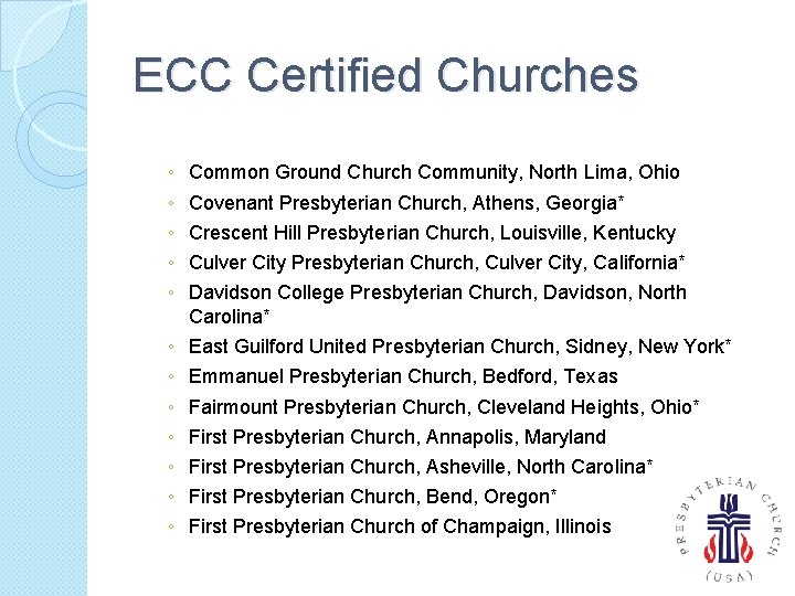 ECC Certified Churches ◦ ◦ ◦ Common Ground Church Community, North Lima, Ohio ◦