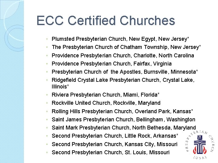 ECC Certified Churches ◦ ◦ ◦ Plumsted Presbyterian Church, New Egypt, New Jersey* ◦