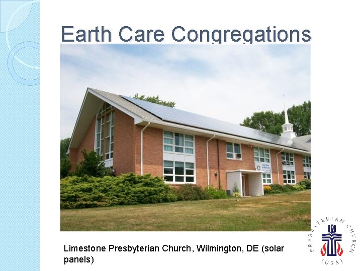 Earth Care Congregations Limestone Presbyterian Church, Wilmington, DE (solar panels) 